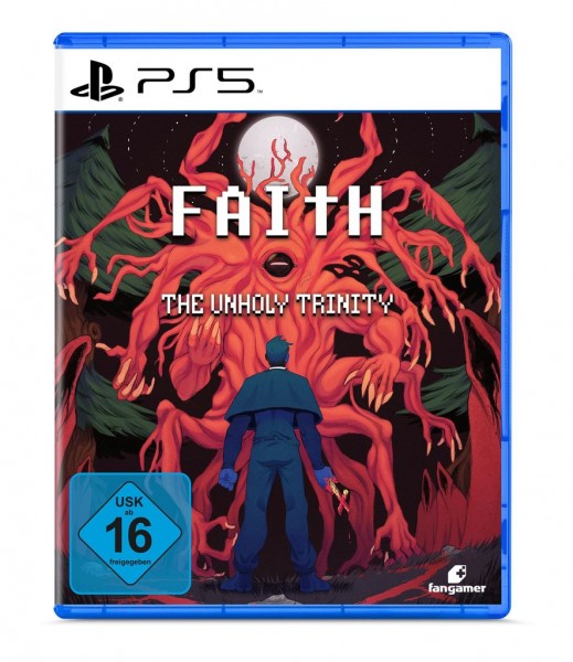 FAITH: The Unholy Trinity